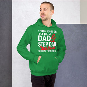 One Tough Dad Hoodie!
