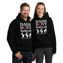 Load image into Gallery viewer, Dads Don&#39;t Babysit Hoodie