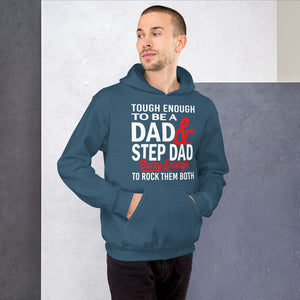 One Tough Dad Hoodie!