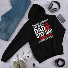 Load image into Gallery viewer, One Tough Dad Hoodie!